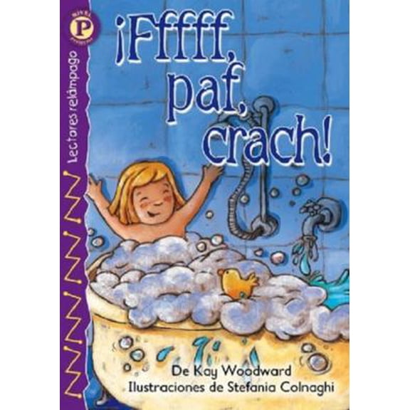 Pre-Owned Fffff, paf, crach! (Squish, Crunch, Splash!), Level P (Lightning Readers (Spanish)) (Spanish Edition) (Paperback) 0769642276 9780769642277