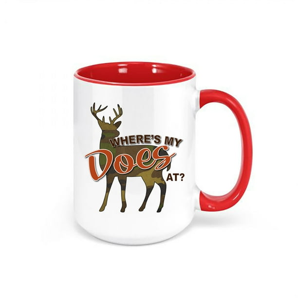 Hunting Mug, Where's My Does At, Funny Hunting Mug, Gift For Him, Deer  Hunting Mug, Hunting Coffee Cup, Bow Hunting Mug, Funny Mugs, Bucks, RED -  