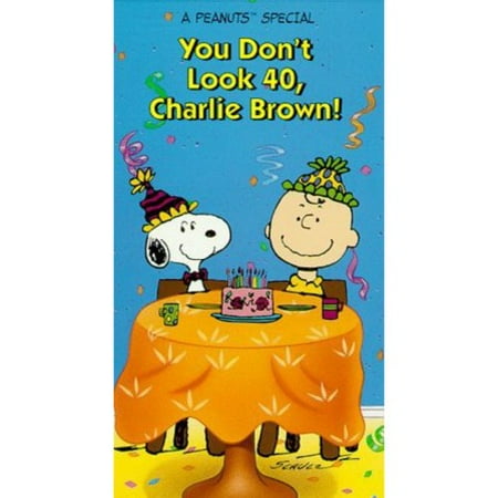 You Don't Look 40, Charlie Brown (Full Frame)