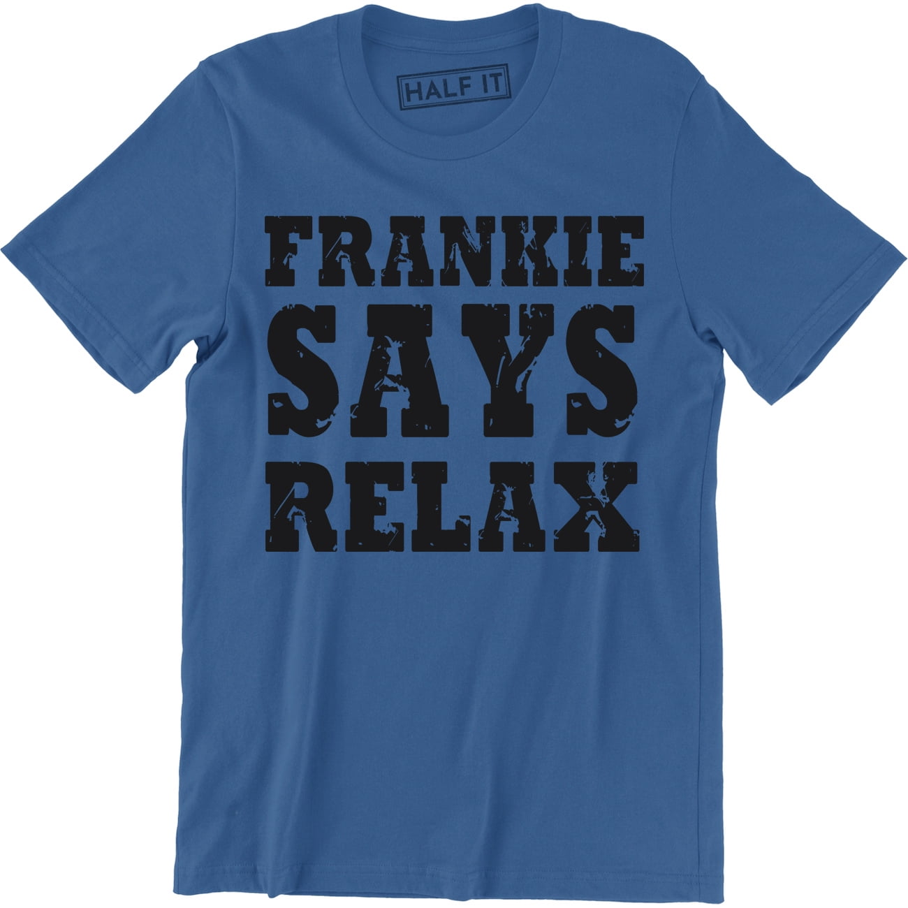 Frankie Says Relax Distressed Logo MENS T Shirt birthday retro fancy dress 80s