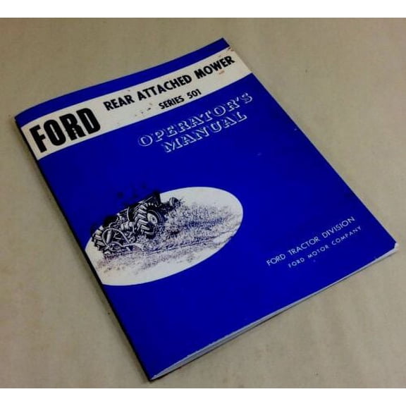Ford 501 Sickle Bar Mower Operators Owners Manual 2000 3000 4000 5000   Tractors