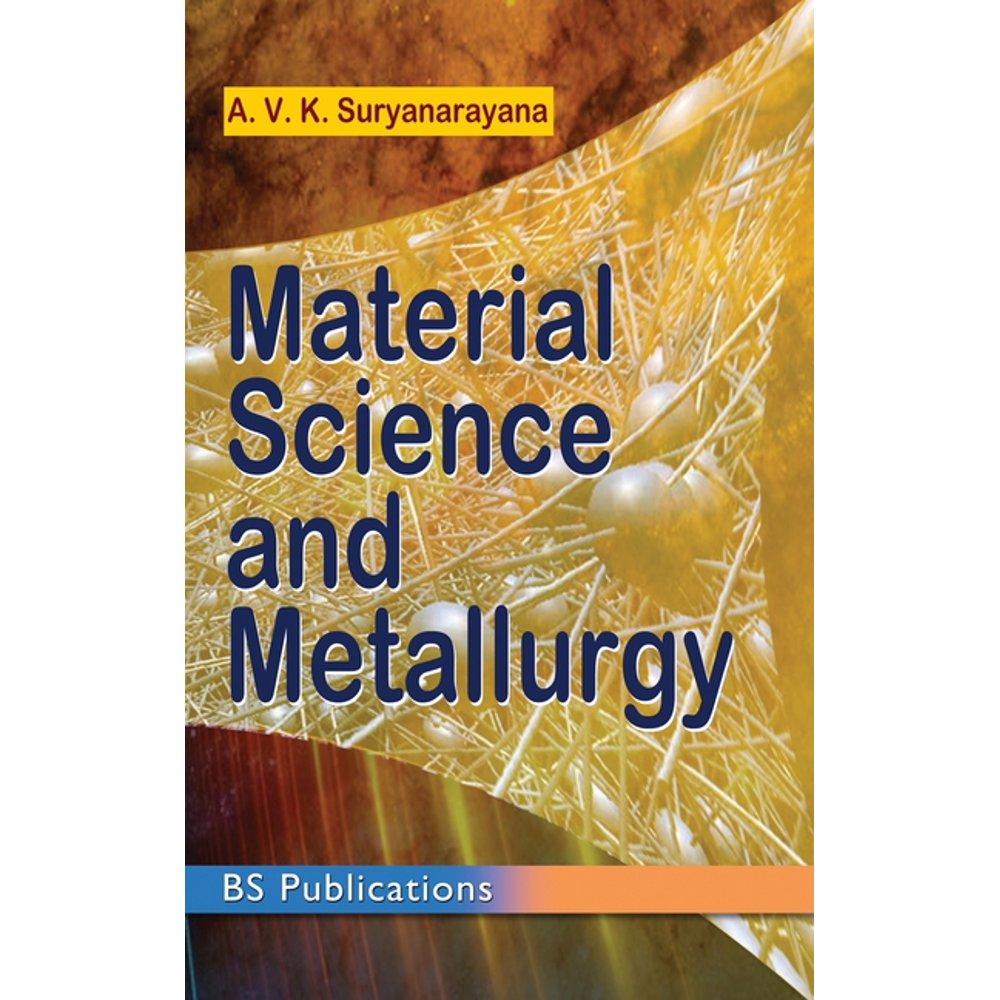 Material Science and Metallurgy (Hardcover)