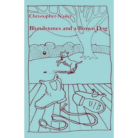 Blundstones and a Brown Dog - eBook