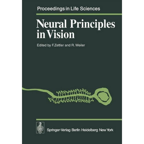 Proceedings in Life Sciences Neural Principles in Vision, (Paperback)