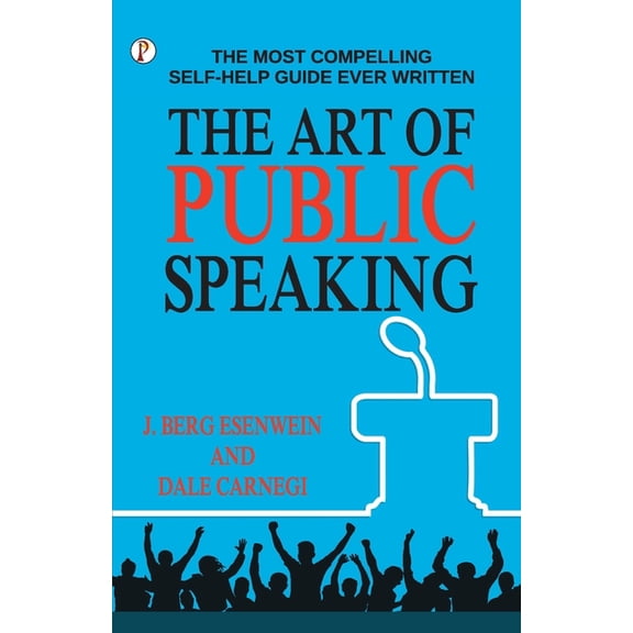The Art of Public Speaking, (Paperback)