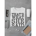 thumbnail image 3 of The Office Mens Graphic Tee White - What She Said 100% Cotton Classic Fit, 3 of 4