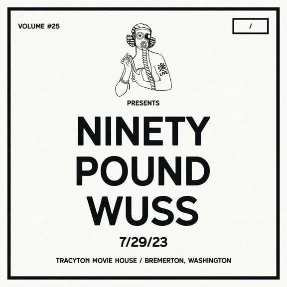 Ninety Pound Wuss - DCxPC Live Vol25 Presents - Music & Performance - Vinyl