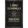 thumbnail image 1 of libro de las sombras, Migene Gonzalez-Wippler Paperback, 1 of 2
