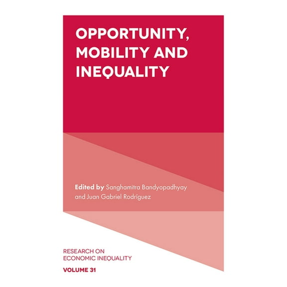 Research on Economic Inequality Opportunity, Mobility and Inequality, Book 31, (Hardcover)