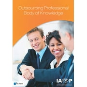 Outsourcing Professional Body Of Knowledge - Opbok Version 9 (Paperback)