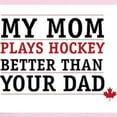 thumbnail image 2 of CafePress - My Mom Plays Hockey Better Than Your Dad - Baby Light Bodysuit, Size Newborn - 24 Months, 2 of 4