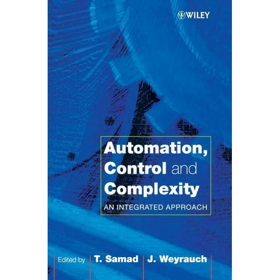 Automation, Control and Complexity: An Integrated Approach, (Hardcover)