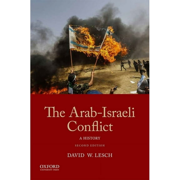The Arab-Israeli Conflict, (Paperback)
