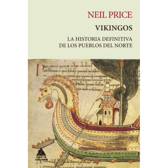 Libro Vikingos Tapa Blanda, Autor Neil Price, Editorial Atico De Los Libros