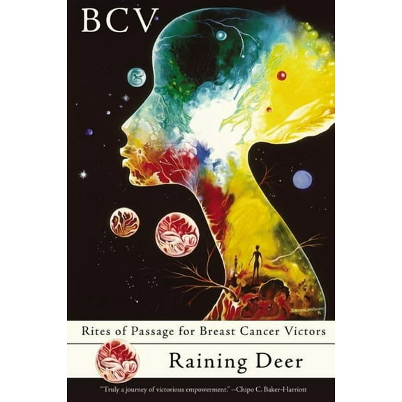Bcv: Rites of Passage for Breast Cancer Victors