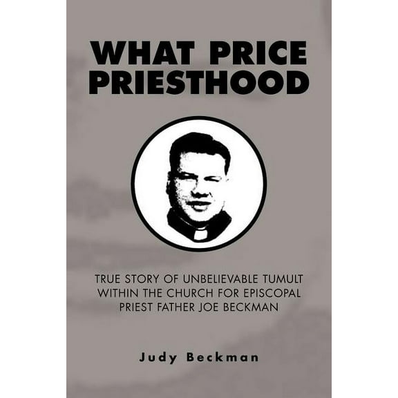What Price Priesthood