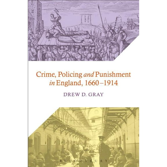 Crime, Policing and Punishment in England, 1660-1914, (Paperback)
