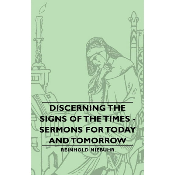 Discerning the Signs of the Times - Sermons for Today and Tomorrow, (Paperback)