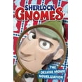 thumbnail image 2 of The Deluxe Movie Novelization (Sherlock Gnomes), 2 of 2