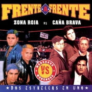 Frente A Frente: Zona Roja Y Cana Brava