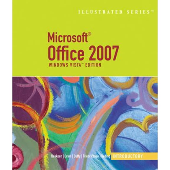 Pre-Owned Microsoft Office 2007: Illustrated Introductory, Windows Vista Edition (Illustrated Series) (Unknown) 1423905148 9781423905141
