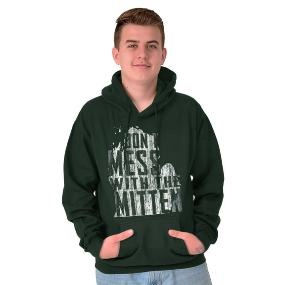 Don't Mess With the Mitten Michigan Hoodie Sweatshirt Women Men Brisco Brands 2X