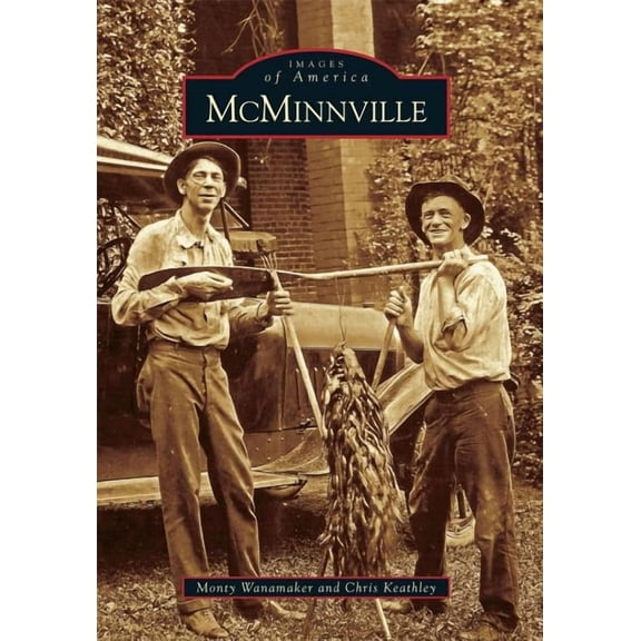 Images of America: McMinnville (Paperback)