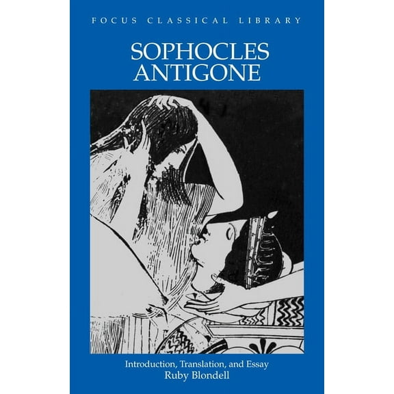 Focus Classical Library: Antigone (Edition 1) (Paperback)