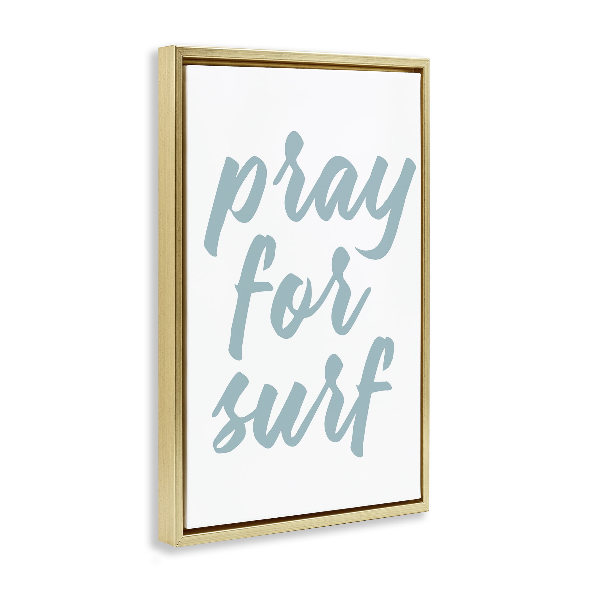 Stupell Industries Pray For Surf Typography Painting Gold Floater Framed Canvas Art Print Wall Art, 21 x 31