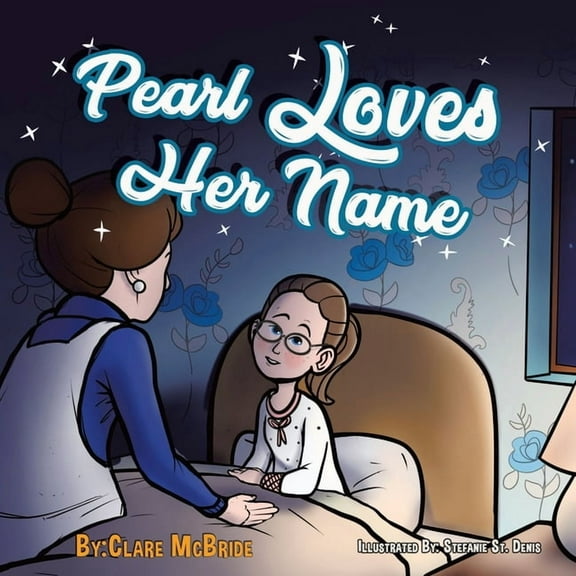 Pearl Loves Her Name, (Paperback)