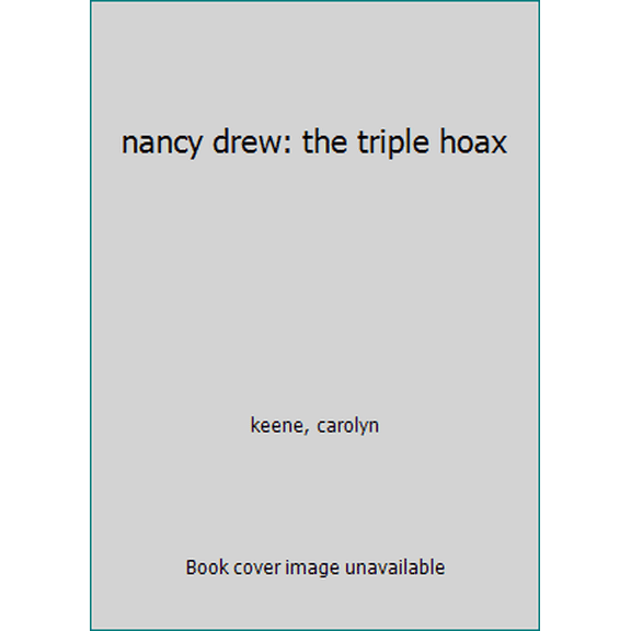 Pre-Owned nancy drew: the triple hoax (Paperback) 0590322966 9780590322966