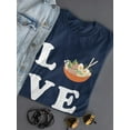 thumbnail image 3 of Love Ramen Bowl  Shaped T-Shirt Women -Smartprints Designs, Female Large, 3 of 4