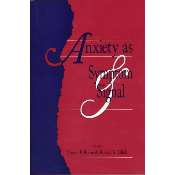 Anxiety as Symptom and Signal, (Hardcover)