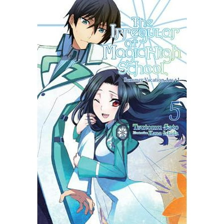 The Irregular at Magic High School, Vol. 5 (light novel) : Summer Vacation Arc (Best Of Jonah Summer Heights High)