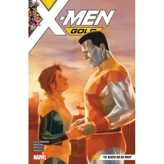 X-Men Gold Vol. 6: Til Death Do Us Part