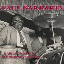 Paul Barbarin - Rare & Unissued Recordings 1954-1962 - Music & Performance - CD