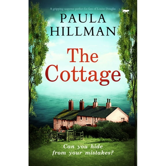 The Cottage: A gripping suspense perfect for fans of Louise Douglas, (Paperback)