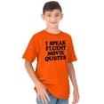 thumbnail image 5 of Speak Fluent Movie Quotes Classic Crewneck T Shirts Boy Girl Teen Brisco Brands XS, 5 of 6