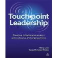 thumbnail image 1 of Touchpoint Leadership: Creating Collaborative Energy across Teams and Organizations, 1 of 1