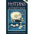 thumbnail image 1 of Pre-Owned Hatpins and Hatpin Holders: An Illustrated Value Guide (Paperback) 0891452249 9780891452249, 1 of 1