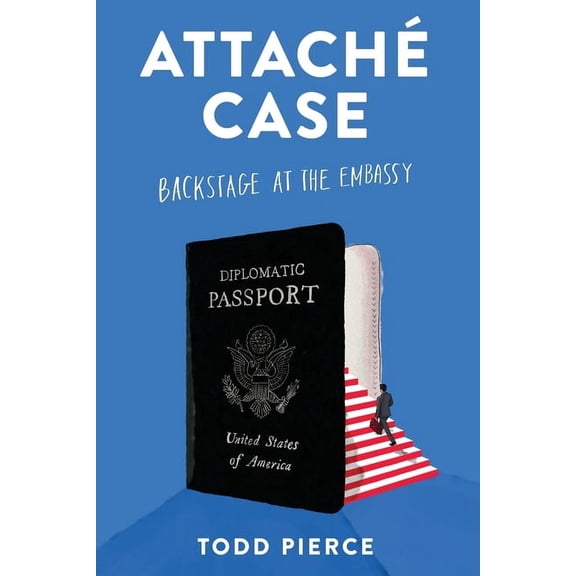 AttachÃ© Case: Backstage at the Embassy, (Paperback)