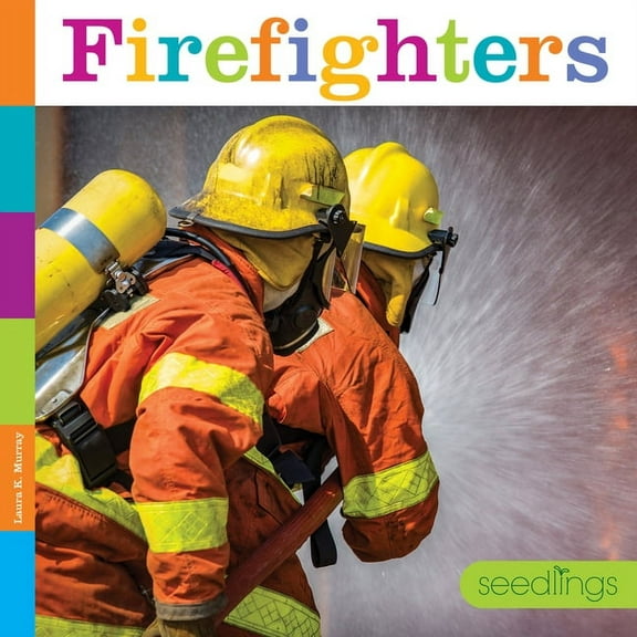 Seedlings Firefighters, (Paperback)