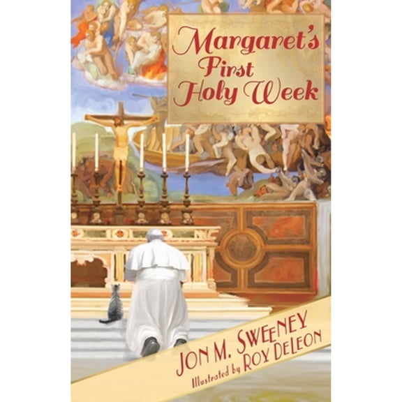 Pre-Owned Margaret's First Holy Week (Paperback) 1612619371 9781612619378