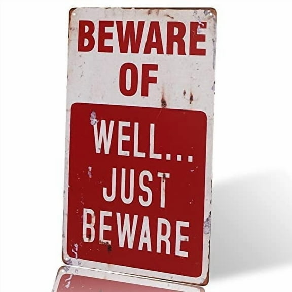 Beware of Well JUST Vintage Metal Sign Garage Signs for Men Home Decor tin Art Decor drip Tray