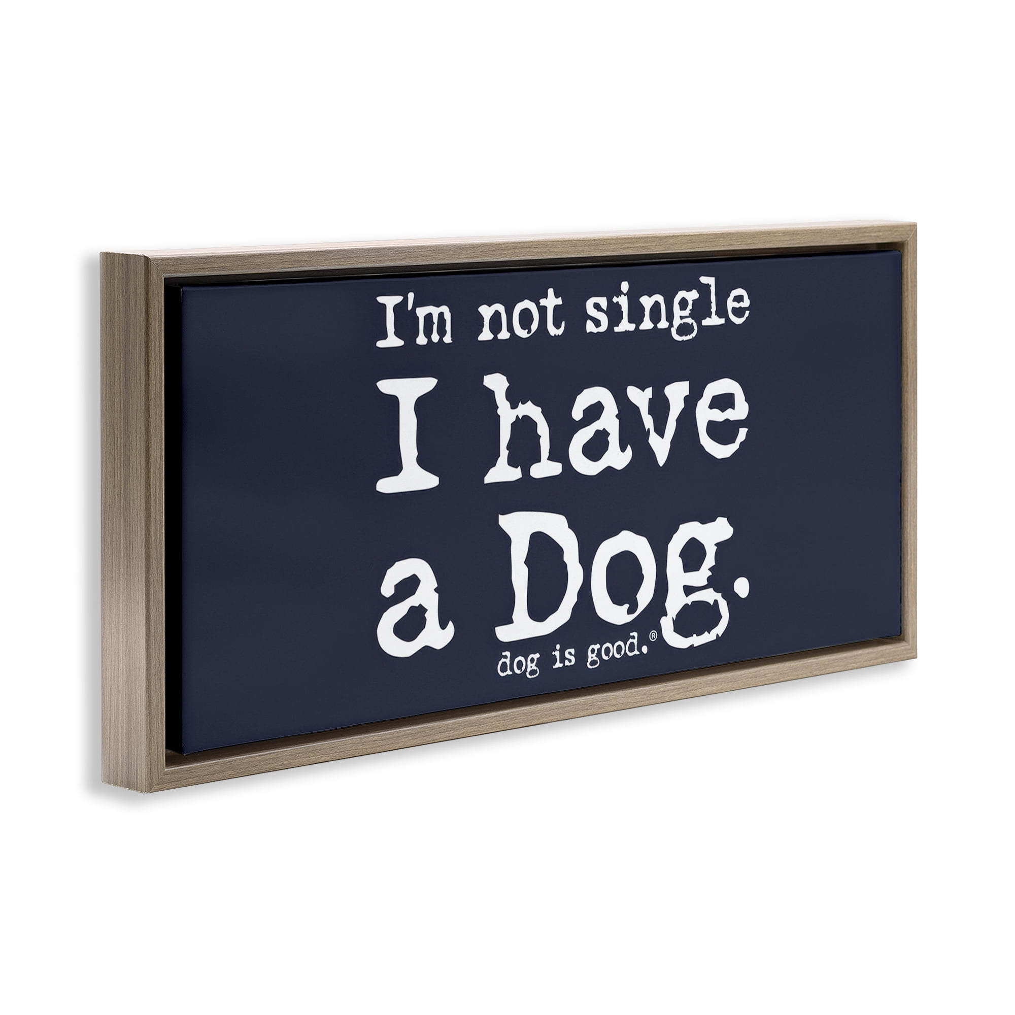 Stupell Industries Not Single Have a Dog Animals Painting Brown Floater Framed Canvas Art Print Wall Art, 31 x 14