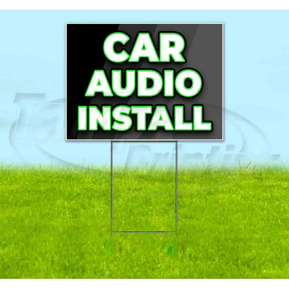 Car Audio Install (18" x 24") Yard Sign, Includes Metal Step Stake