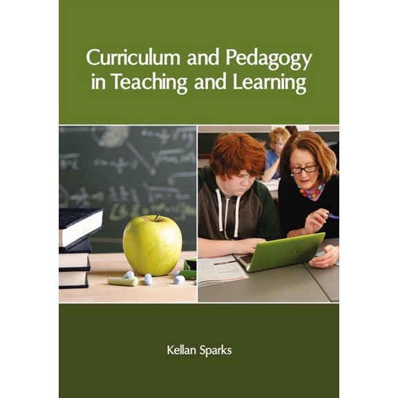 Curriculum and Pedagogy in Teaching and Learning, (Hardcover)