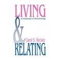 thumbnail image 2 of Living and Relating: An Introduction to Phenomenology, 2 of 2