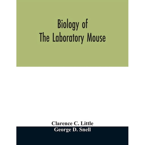 Biology of the laboratory mouse, (Paperback)