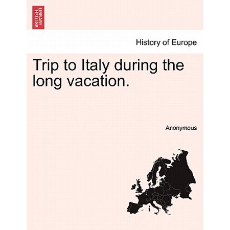 Long Italian - Trip to Italy During the Long Vacation.